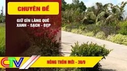 NÔNG THÔN MỚI 30-9-2026 | GIỮ GÌN LÀNG QUÊ XANH - SẠCH - ĐẸP