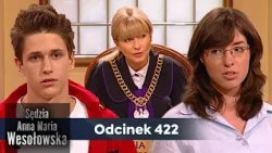 Sędzia Anna Maria Wesołowska odc. 422👩🏼‍⚖️