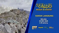 Promo: Siaran Langsung - Wuquf Di Arafah (1447H / 2026M)