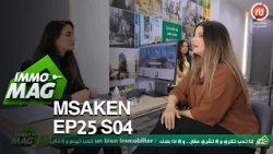 Immo Mag S04  Ep 25  ll Msaken