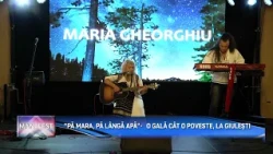 MANIFEST p3  ”PĂ MARA, PĂ LÂNGĂ APĂ”    O GALĂ CÂT O POVESTE, LA GIULEȘTI