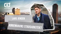 Lars bestemmer, hvordan København skal se ud