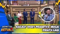 [FULL] GEGER! VICKY PRASETYO MULAI PIDATO LAGI - MONITOR KETUA (20/09/26)