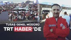 TUSAŞ Genel Müdürü Mehmet Demiroğlu, #TEKNOFESTGüneydoğu'da TRT Haber’e konuştu