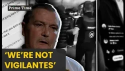 'We're not vigilantes' - 'Paedo hunter' groups defend their tactics | Prime Time