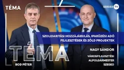 Szegeden nem nő az iparűzésiadó-bevétel, de a tervezett összeg meglesz – Téma, 2026. 09. 23.