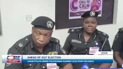 2027: Ogun Police warn politicians against Election violence...!