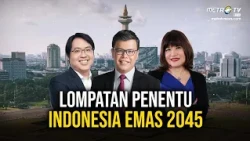 Lompatan Penentu Indonesia Emas 2045 [TOP ECONOMY]