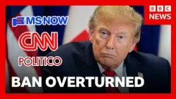 Trump's White House media ban overturned by US judge | BBC News