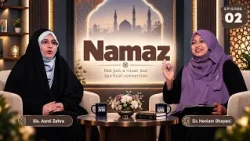 Namaz || Episode 02 || Zakira Azmi Zahra || Neelam Bhayani || Channel WIN