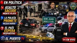 🚨 Heist in Monte Plata: Police promise results, but the country is waiting for answers