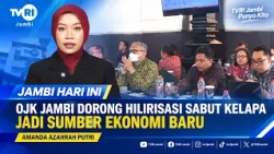 JAMBI TODAY | OJK Jambi Promotes Coconut Coir Downstreaming as a New Economic Source#TVRIJambi