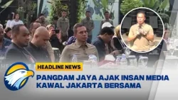 [HEADLINE NEWS, 26/09] Pangdam Jaya Perkuat Sinergi Insan Media