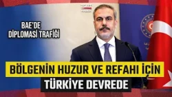 Hakan Fidan Heads to the UAE Straight from the US: Turkey's Diplomatic Push for Regional Peace