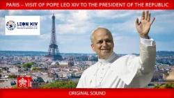 Parigi – Visita al Presidente della Repubblica, 25 Settembre 2026 – Papa Leone XIV