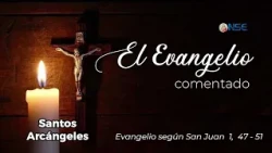 Gospel 📖 commentary September 29🕊️