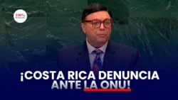 Costa Rica denuncia ante la ONU minería ilegal en frontera con Nicaragua y violaciones de DDHH