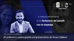 ONCE AGAIN IN THE EYE OF THE STORM! Álvaro Ballero's worrying behavior - Primer Plano