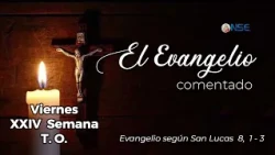 Gospel 📖 commentary September 18🕊️