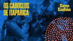 CABOCLOS OF ITAPARICA