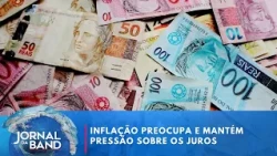 Inflation and Desenrola 3.0 enter the interest rate debate | Jornal da Band