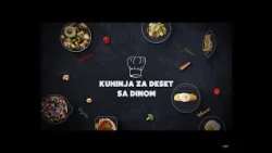 Kuhinja za 10 sa Dinom 9# Epizoda