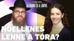 „Azt éreztem, hogy a Tóra egy kicsit nőellenes” | Köves Mushky