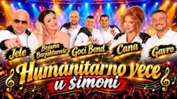 CANA,BOJANA BARJAKTAREVIC,GOCI BEND,JELE I GAVRO - IMPERIAL BEND ( HUMANITARNO VECE )