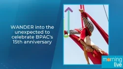 WANDER into the unexpected to celebrate BPAC's 15th anniversary