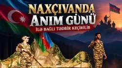 Naxçıvanda Anım Günü ilə bağlı tədbir keçirilib