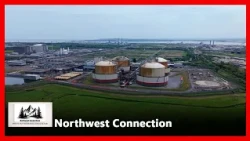 Northwest Connection - Ep. 26-071 - N2N Developing LNG Facilities on the Coast Pt3