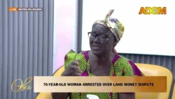 70-Year-Old Woman Arrested Over Land Money Dispute - Obra on Adom TV (23-09-26)