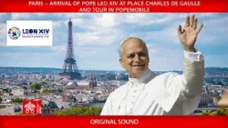 Parigi – Arrivo a Place Charles de Gaulle e giro in papamobile, 26 Settembre 2026 – Papa Leone XIV