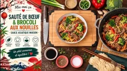 Mix-moi ça: Sauté de Bœuf & Brocoli aux Nouilles | Sauce Asiatique Maison