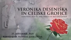 KLOŠTRSKI VEČER: Veronika Deseniška in celjske grofice