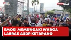 Berbulan-bulan Tanpa Solusi! Warga Labrak ASDP Buntut Macet Parah Jalur Ketapang #Beritasatu