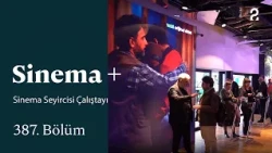 Cinema Audience Workshop | Cinema+ | Episode 387