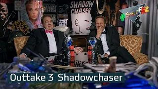 Outtakes 3 | Shadowchaser | SchleFaZ bei NITRO und RTL+