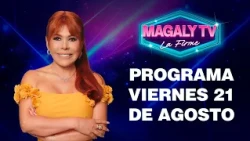 🔴"MAGALY TV LA FIRME" | 21 DE AGOSTO DEL 2026