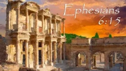 Ephesians 6:15