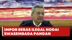 Impor Beras Ilegal Nodai Swasembada Pangan Nasional: Siapa Dalangnya? #Beritasatu