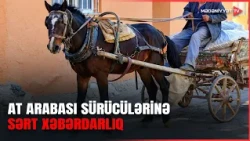 At arabası sürücülərinin NƏZƏRİNƏ: Yol polisindən xəbərdarlıq