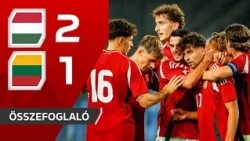 U21-es Eb-selejtező: Magyarország – Litvánia 2–1 | összefoglaló