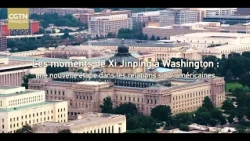 Les moments de Xi Jinping à Washington : une nouvelle étape dans les relations sino-américaines