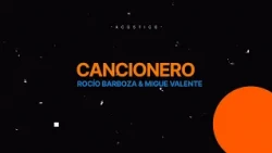 CANCIONERO 43 - ROCÍO BARBOZA & MIGUE VALENTE
