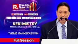 Keki Mistry At Republic Summit 2026: Banking Boom | India's Banking Future Explained