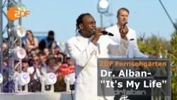 Dr. Alban – It´s My Life | ZDF-Fernsehgarten
